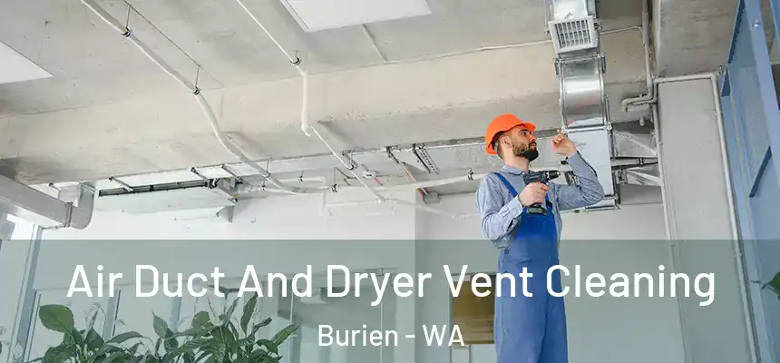  Air Duct And Dryer Vent Cleaning Burien - WA