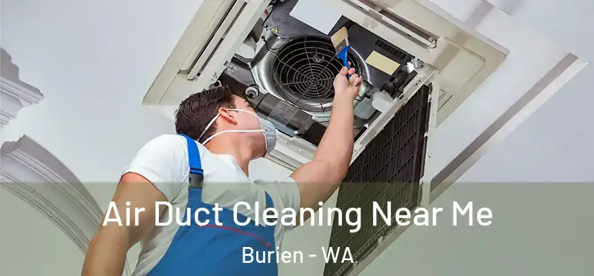  Air Duct Cleaning Near Me Burien - WA