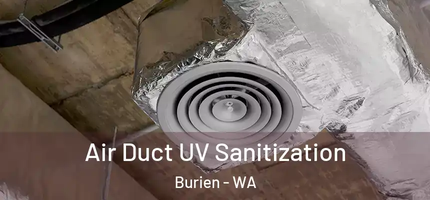  Air Duct UV Sanitization Burien - WA