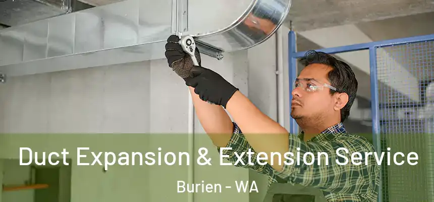  Duct Expansion & Extension Service Burien - WA