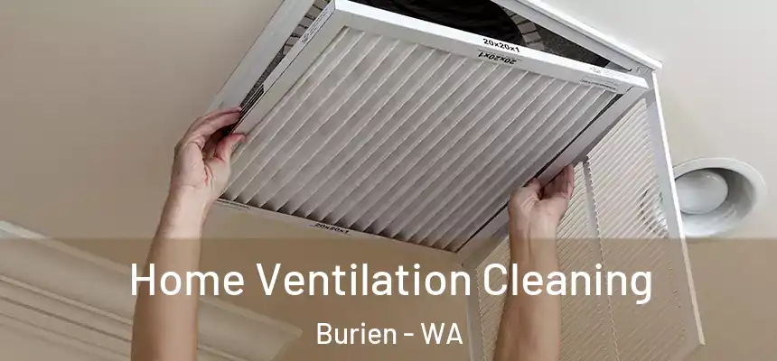  Home Ventilation Cleaning Burien - WA