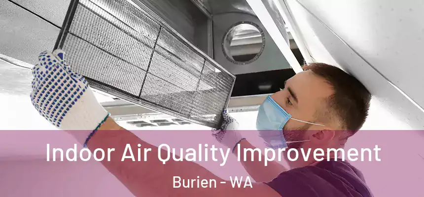 Indoor Air Quality Improvement Burien - WA