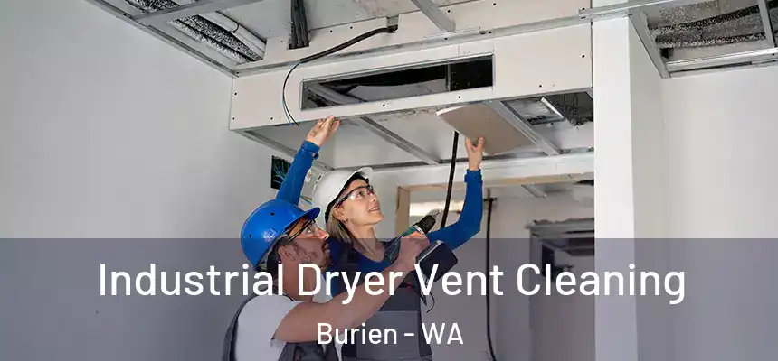 Industrial Dryer Vent Cleaning Burien - WA